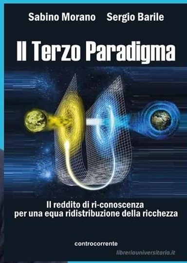 Sabino Morano e Sergio Basile annunciano l’uscita del loro Libro “Il Terzo Paradigma”pubblicato da”Edizioni Controcorrente”